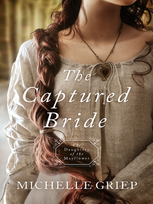 Title details for The Captured Bride by Michelle Griep - Available